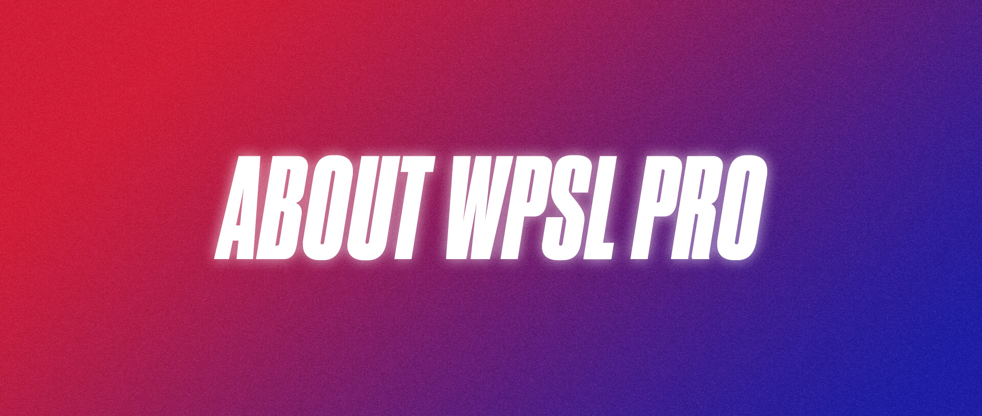 about wpsl pro